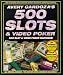 Avery Cardoza's 500 Slots & Video Poker