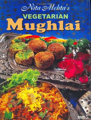 Buy Nita Mehta’s Vegetarian Mughlai