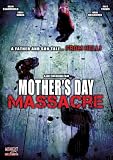 Mother`s Day Massacre