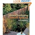 Natural Gardening in Small Spaces by No�l Kingsbury