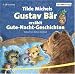Gustav Bär erzählt Gute-Nacht-Geschichten. CD