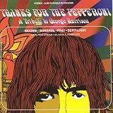 Thanks for the Pepperoni: a Tribute to George Harrison