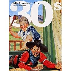 All-American Ads of the 30's, �dition bilingue (allemand, fran�ais, anglais)