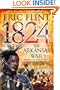 1824: The Arkansas War (The Trail of Glory)