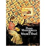 Piano Masterpieces of Maurice Ravel book cover