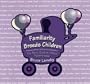 Familiarity Breeds Children: The Best Quotes About Parenthood
