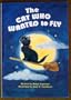 The Cat Who Wanted to Fly (Happy Times Adventures)