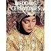 Wedding Ceremonies: Ethnic Symbols, Costume, and Rituals