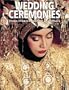 Wedding Ceremonies: Ethnic Symbols, Costume and Rituals