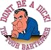 Dont be a dick tip your bartender Adult T-Shirt