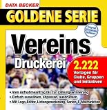 Vereins-Druckerei, 1 CD-ROM 2.222 Vorlagen für Clubs, Gruppen und Initiativen. Für Windows 98/98SE/Me/NT4(SP6)/2000/XP