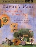 Woman's Hour Short Stories: Nos. 1-3 (BBC Radio Collection)