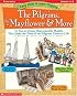 Easy Make & Learn Projects: The Pilgrims, the Mayflower & More (Easy Make & Learn Projects)