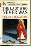 The Lady Who Never Was (Linford Mystery Library (Large Print))