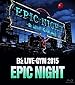 B'z LIVE-GYM 2015 -EPIC NIGHT-【LIVE Blu-ray】