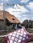 Irish Chain in a Day: Single and Double