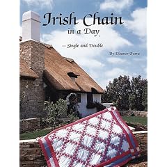 Irish Chain in a Day: Single and Double