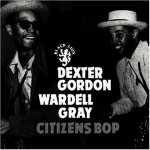Dexter Gordon - Citizens Bop [UK-Import] - Zortam Music