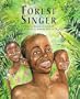 Forest Singer