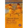 Mario und der Zauberer: Ein tragisches Reiseerlebnis. Erzähler-Bibliothek Mario und der Zauberer: Ein tragisches Reiseerlebnis. Erzähler-Bibliothek