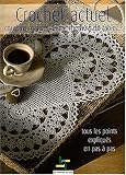 Crochet actuel : Coussins, galons, tapis, chemins de tables...