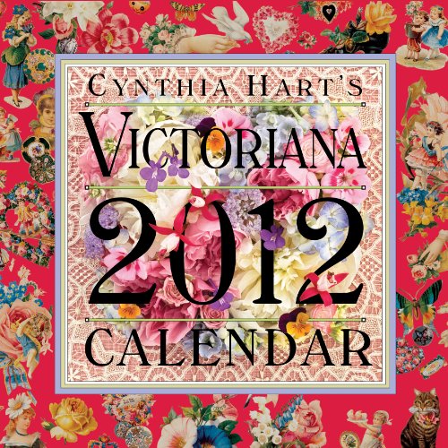 Cynthia Harts Victoriana 2012 (Wall Calendar)