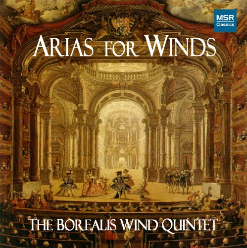 Arias for Winds - The Borealis Wind Quintet (arranged by Richard Price)