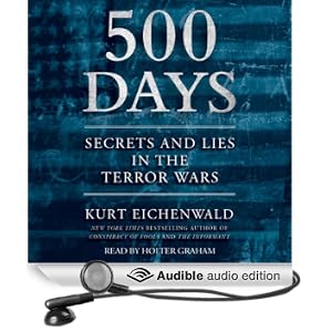 500 Days: Secrets and Lies in the Terror Wars
