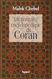 Dictionnaire encyclop�dique du Coran