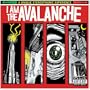 I Am the Avalanche