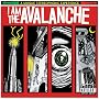 I Am the Avalanche