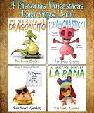 ¡Cuatro Historias Fantásticas Para Niños 3-6! (¡Mi Mascota El Dragoncito, Mi Mascota Alocada La Rana, Un Pequeño Libro Sobre Ti y Chanchástico!) (Spanish Edition)