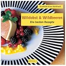 Wildobst und Wildbeeren...