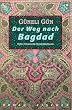 Der Weg nach Bagdad
