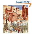 Maroc - Charles Kerivel, itin�raire d'un peintre breton