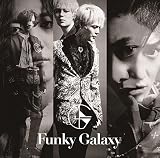 Funky Galaxy(初回限定盤B)