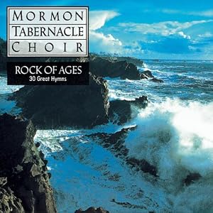 Rock of Ages: 30 Great Hymns