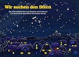 Wir suchen den Stern: Ein Adventskalender zum Basteln und Vorlesen
