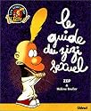 Les trucs de titeuf : Le guide du zizi sexuel