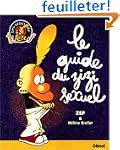 Les trucs de titeuf : Le guide du ziz...