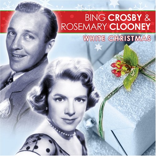 Bing Crosby & Rosemary Clooney - White Christmas - Zortam Music