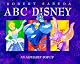 ABC Disney Pop-Up (Disney's Pop-Up Books)