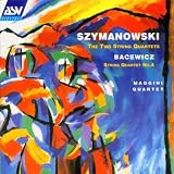 Szymanowski/Bacewics - String Quartets