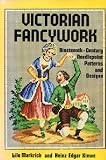 Victorian fancywork : nineteenth-century needlepoint patterns and designs