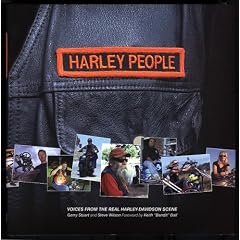 Harley People: Voices from the Real Harley-Davidson Scene