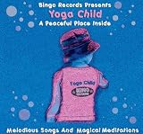 Yoga Child: A Peaceful Place Inside