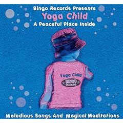 Yoga Child: A Peaceful Place Inside