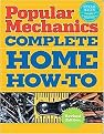 Popular Mechanics Complete Home How-To (Paperback)