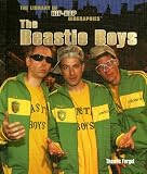 The Beastie Boys (The Library of Hip Hop Biographies)