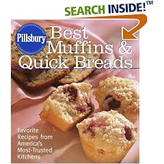 Pillsbury: Best Muffins and Quick Breads: Favorite Recipes from America's Most-Trusted  Kitchens (Pillsbury)